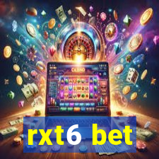 rxt6 bet